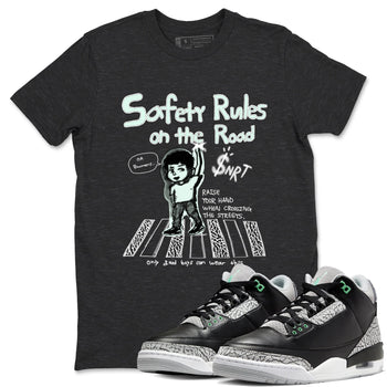 3s Green Glow shirt to match jordans Safety Rules On The Road sneaker tees Air Jordan 3 Green Glow SNRT Sneaker Release Tees unisex cotton Charcoal Heather 1 crew neck shirt