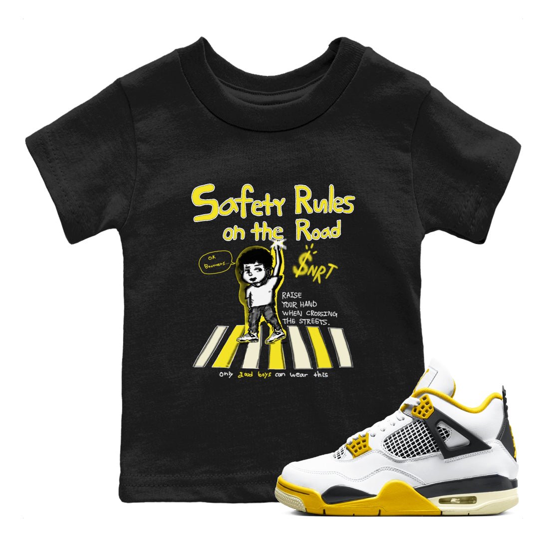4s Vivid Sulfur shirt to match jordans Safety Rules On The Road sneaker tees Air Jordan 4 Vivid Sulfur SNRT sneaker release tees baby toddler Black 1 cotton Shirt