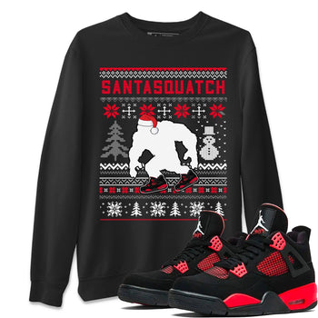 Jordan 4 Red Thunder Sneaker Match Tees Santa Squatch Sneaker Tees Jordan 4 Red Thunder Sneaker Release Tees Unisex Shirts