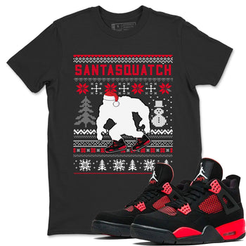 Jordan 4 Red Thunder Sneaker Match Tees Santa Squatch Sneaker Tees Jordan 4 Red Thunder Sneaker Release Tees Unisex Shirts