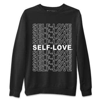 Jordan 1 Black White Sneaker Match Tees Self Love Sneaker Tees Jordan 1 Black White Sneaker Release Tees Unisex Shirts