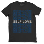 Jordan 1 True Blue Sneaker Match Tees Self Love Sneaker Tees Jordan 1 True Blue Sneaker Release Tees Unisex Shirts