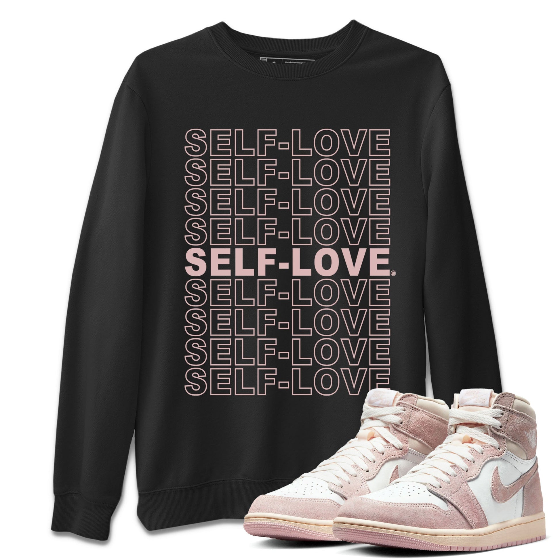 Air Jordan 1 Washed Pink Sneaker Match Tees Self Love Sneaker Tees Air Jordan 1 High OG WMNS Washed Pink Tees Unisex Shirts Black 1