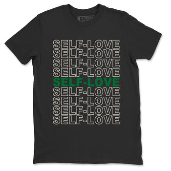 Jordan 4 Pine Green SB Sneaker Match Tees Self Love Sneaker Tees Nike SB Air Jordan 4 Pine Green Sneaker Tees Sneaker Release Shirts Unisex Shirts Black 2