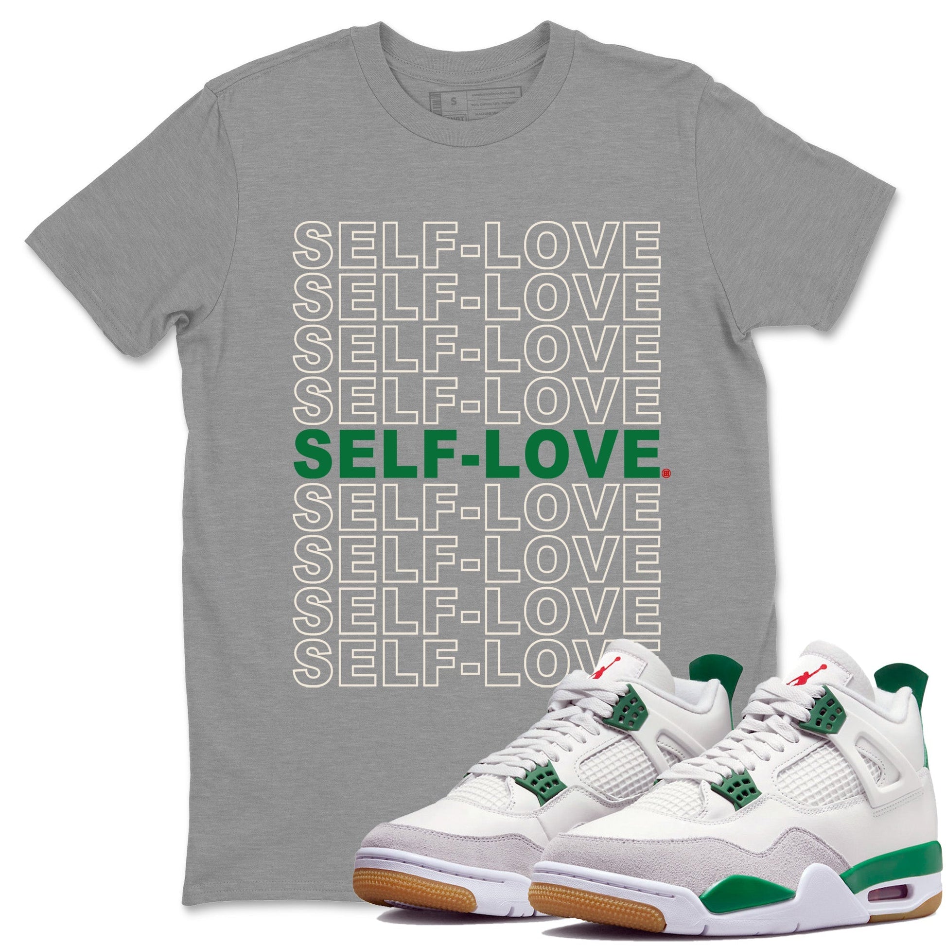 Air Jordan 4 Pine Green Self Love Crew Neck Sneaker Tees Nike SB Air Jordan 4 Pine Green Sneaker T-Shirts Size Chart