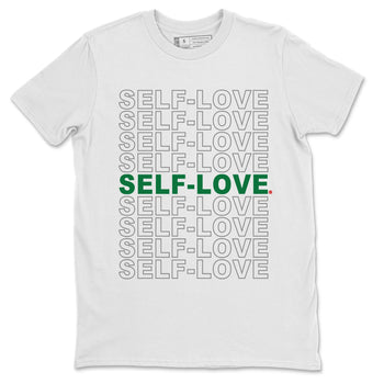 Jordan 4 Pine Green SB Sneaker Match Tees Self Love Sneaker Tees Nike SB Air Jordan 4 Pine Green Sneaker Tees Sneaker Release Shirts Unisex Shirts White 2