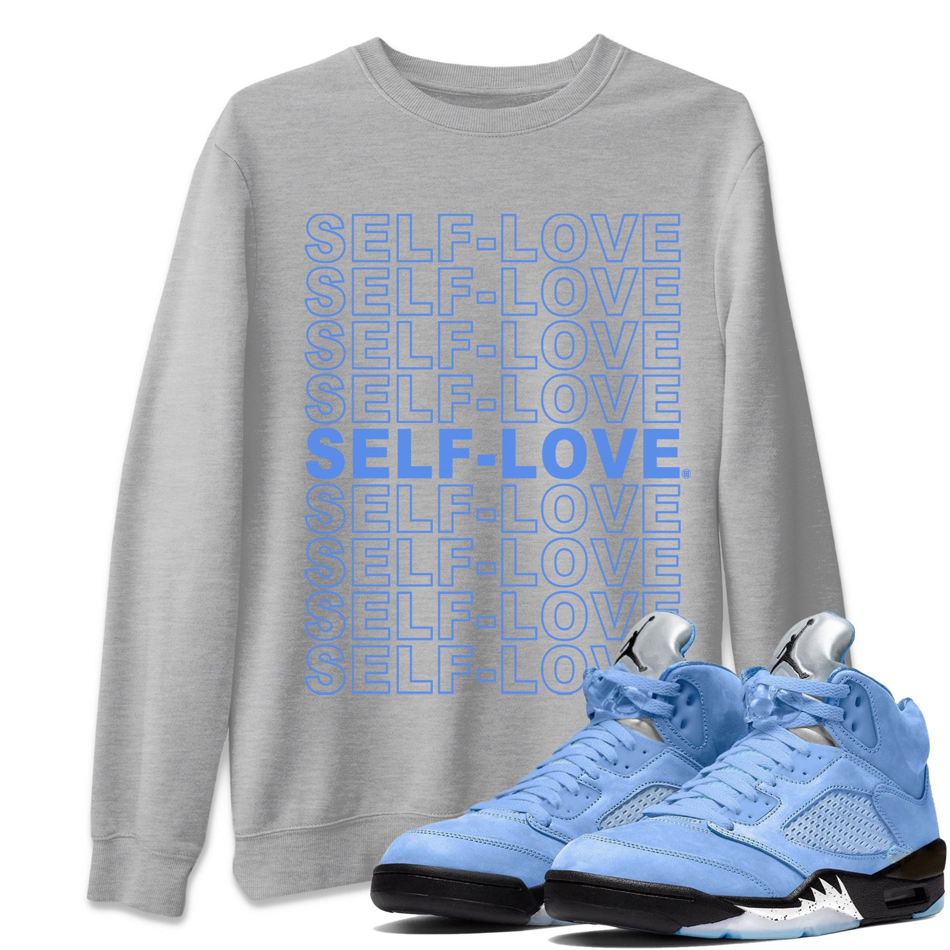 Jordan 5 UNC Jordan Shirts Self Love Sneaker Tees Air Jordan 5 UNC SNRT Sneaker Tees Unisex Shirts Heather Grey 1