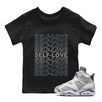 Jordan 6 Cool Grey Sneaker Match Tees Self Love Sneaker Tees Jordan 6 Cool Grey Sneaker Release Tees Kids Shirts