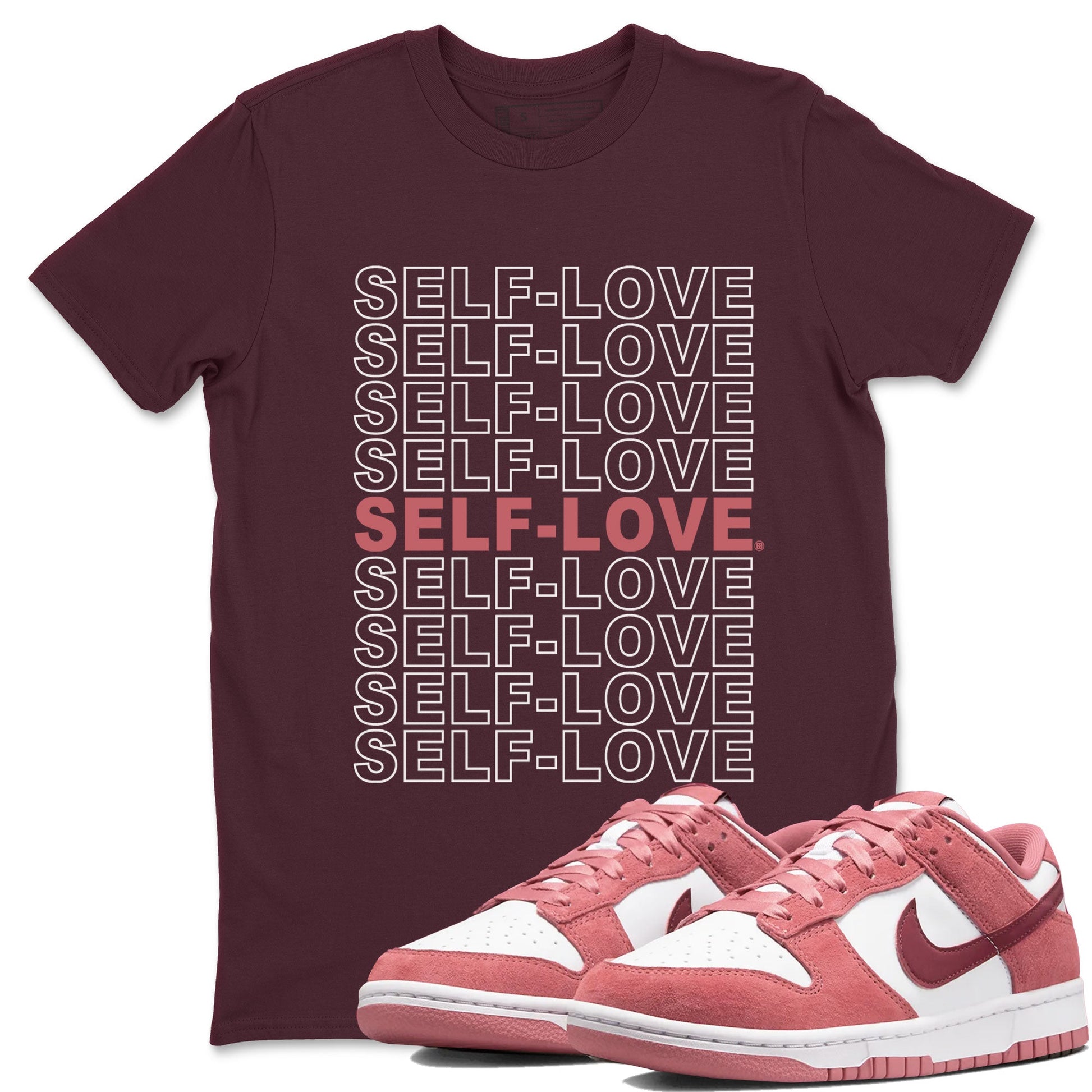 Dunk Low Valentine's Day 2024 sneaker shirt to match jordans Self Love sneaker tees Dunk Valentines Day 2024 SNRT Sneaker Tees Crew Neck Unisex Cotton Sneaker T-Shirt Maroon 1 T-Shirt