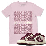 Dunk Valentines Day Sneaker Match Tees Self Love Sneaker Tees Nike Dunk Valentine's Day Sneaker SNRT Sneaker Tees Unisex Shirts