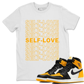 Jordan 1 Taxi Sneaker Match Tees Self Love Sneaker Tees Jordan 1 Taxi Sneaker Release Tees Unisex Shirts