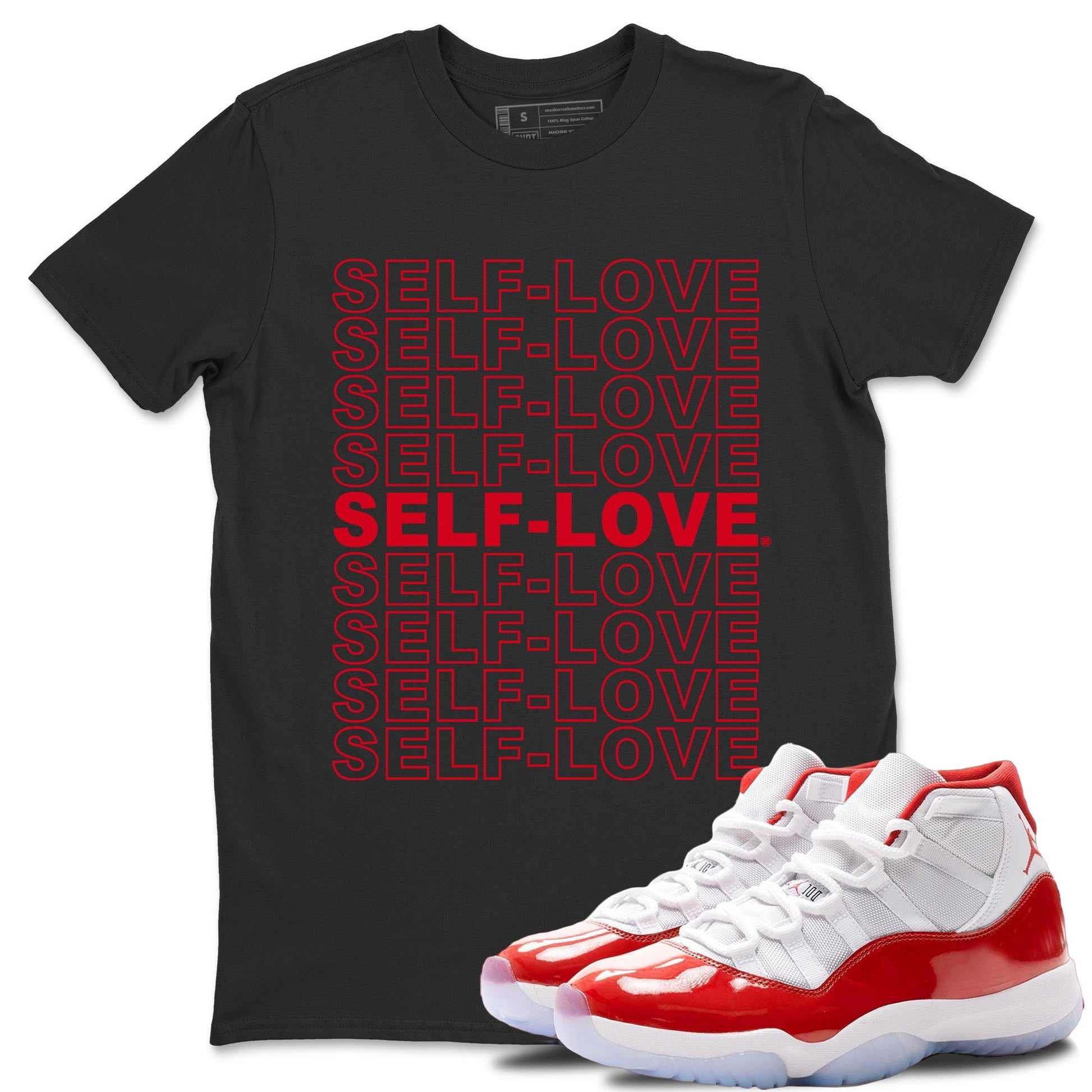 Jordan 11 Cherry Sneaker Match Tees Self Love Sneaker Tees Jordan 11 Cherry Sneaker Release Tees Unisex Shirts