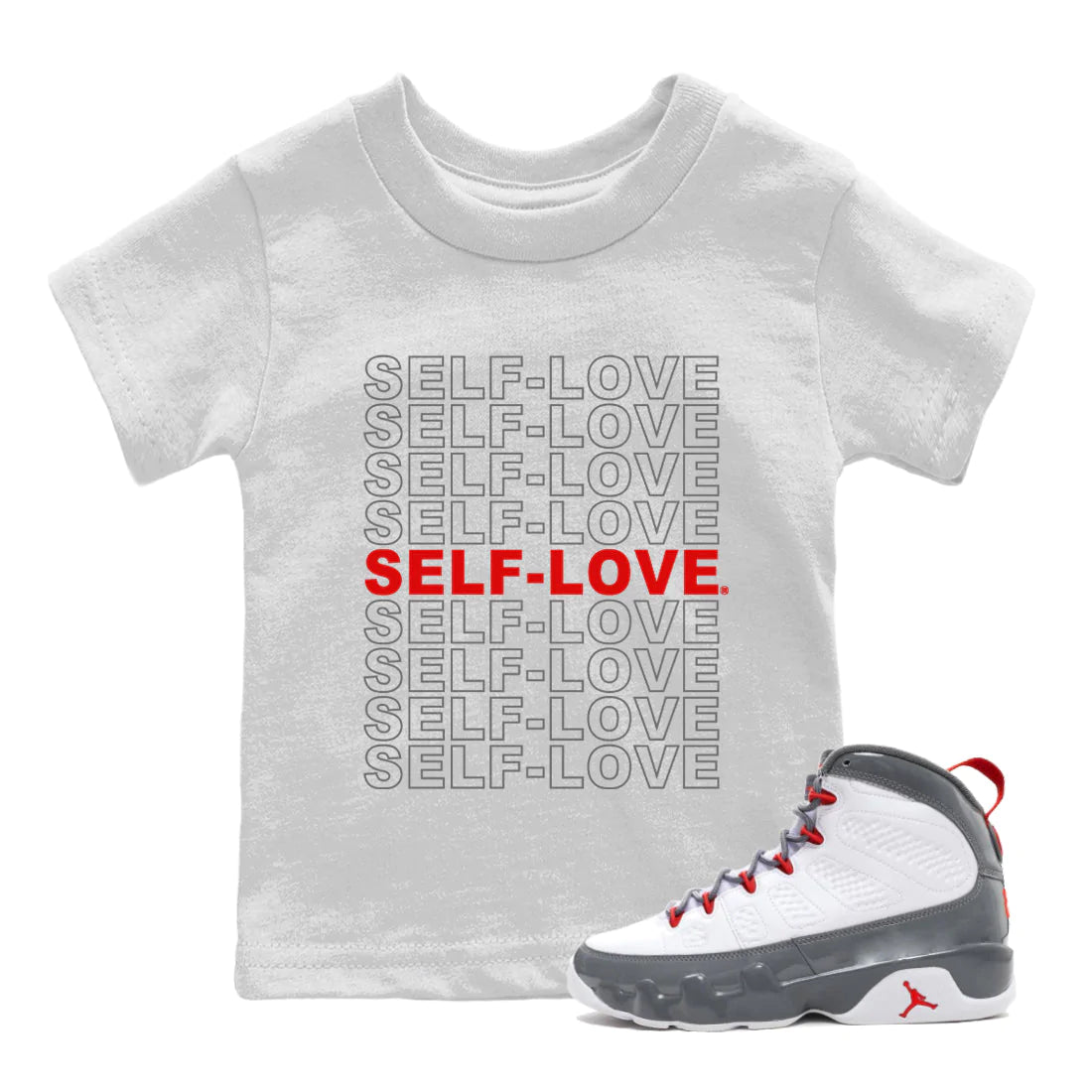 Jordan 9 Fire Red Sneaker Match Tees Self Love Sneaker Tees Jordan 9 Fire Red Sneaker Release Tees Kids Shirts
