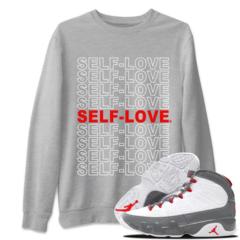 Jordan 9 Fire Red Sneaker Match Tees Self Love Sneaker Tees Jordan 9 Fire Red Sneaker Release Tees Unisex Shirts