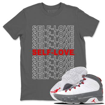 Jordan 9 Fire Red Sneaker Match Tees Self Love Sneaker Tees Jordan 9 Fire Red Sneaker Release Tees Unisex Shirts
