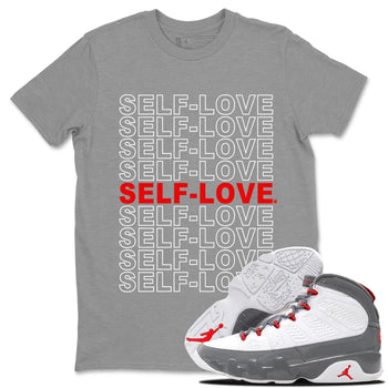 Jordan 9 Fire Red Sneaker Match Tees Self Love Sneaker Tees Jordan 9 Fire Red Sneaker Release Tees Unisex Shirts