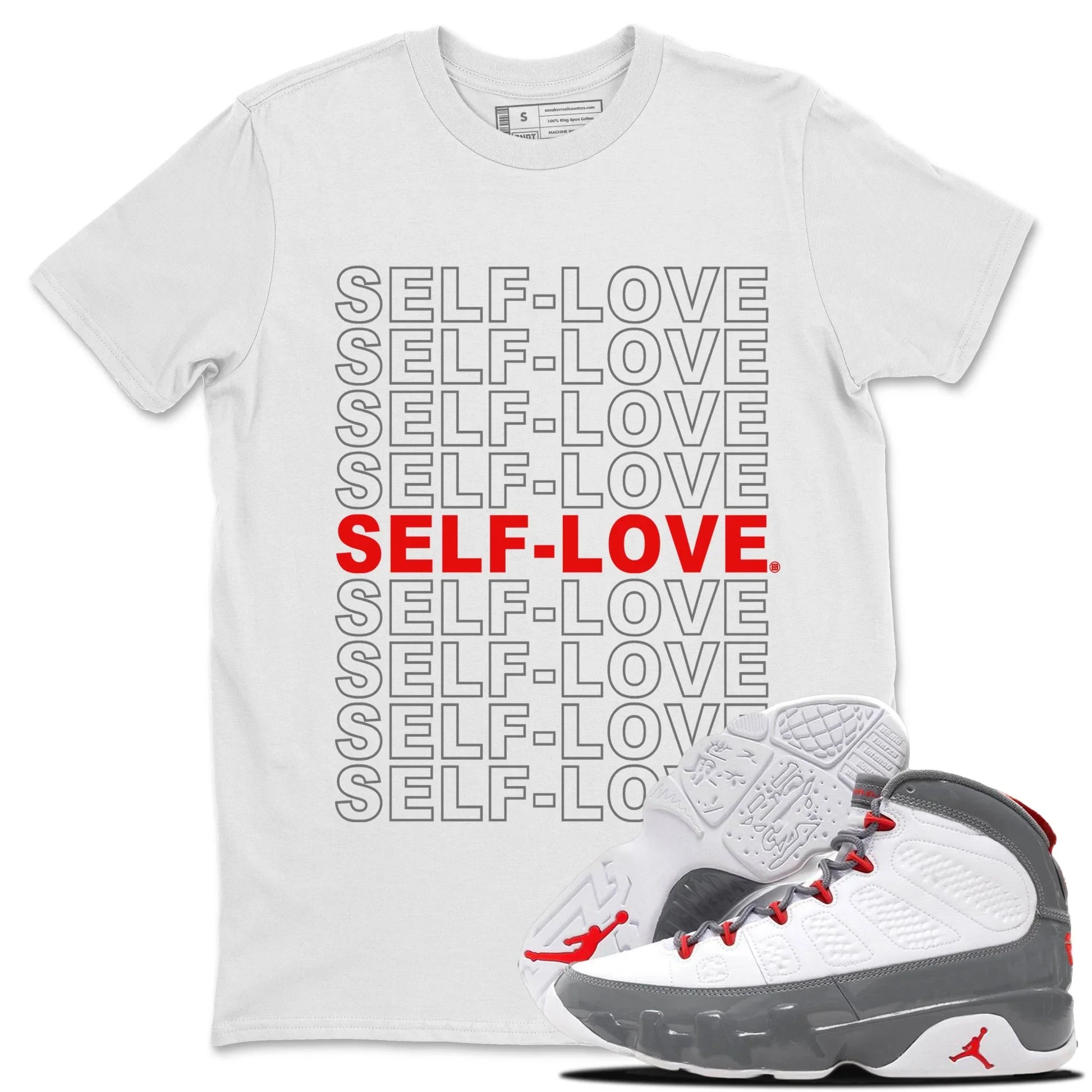 Jordan 9 Fire Red Sneaker Match Tees Self Love Sneaker Tees Jordan 9 Fire Red Sneaker Release Tees Unisex Shirts
