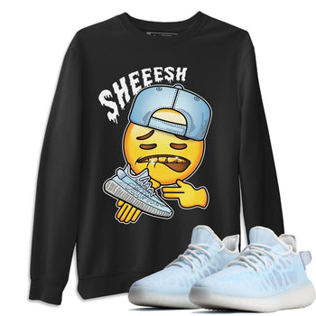 Yeezy 350 Mono Ice Sneaker Match Tees Sheesh Sneaker Tees Yeezy 350 Mono Ice Sneaker Release Tees Unisex Shirts