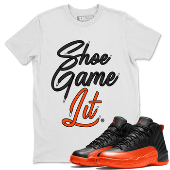 Air Jordan 12 Brilliant Orange Sneaker Match Tees Shoe Game Lit Shoe Lace Sneaker Tees 12s Brilliant Orange Tee Unisex Shirts White 1