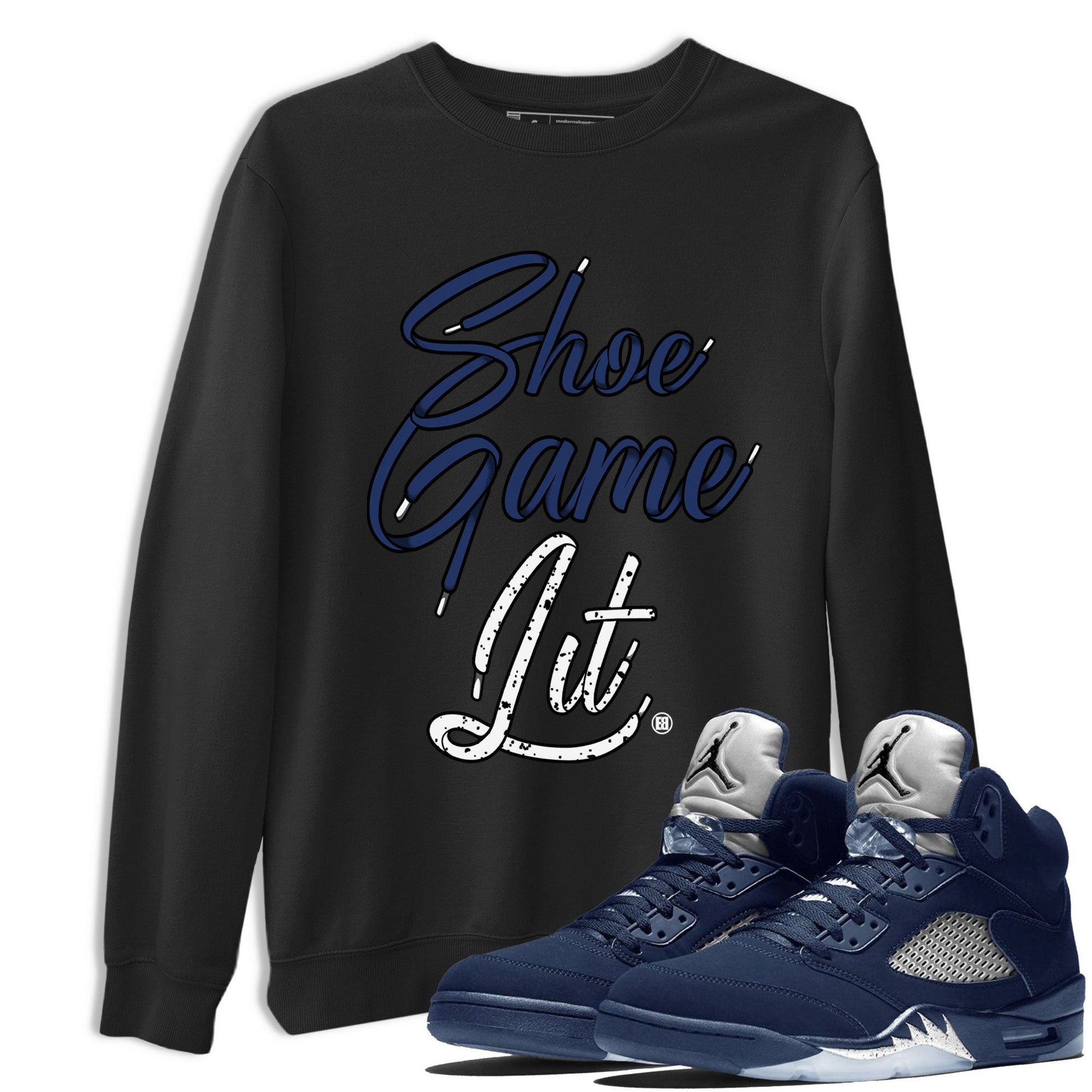 Air Jordan 5 Georgetown shirt to match jordans Shoe Game Lit Shoe Lace sneaker tees Air Jordan 5 Retro Midnight Navy SNRT Sneaker Release Tees Unisex Black 1 T-Shirt