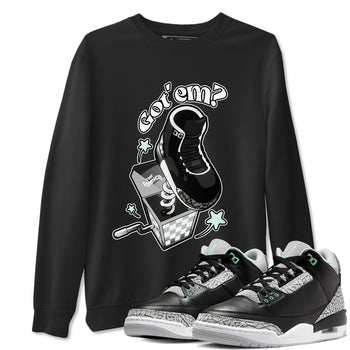 3s Green Glow shirt to match jordans Shoe In The Box sneaker tees Air Jordan 3 Green Glow SNRT Sneaker Release Tees unisex cotton Black 1 crew neck shirt