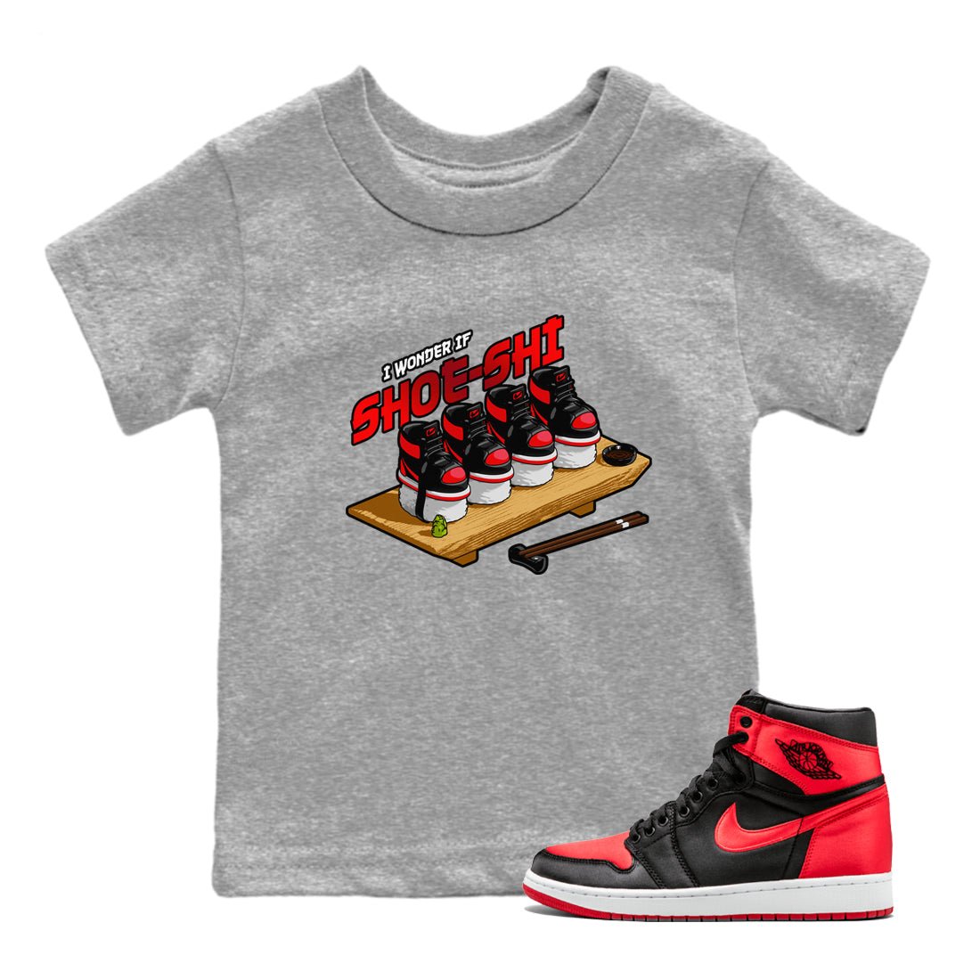 Air Jordan 1 Satin Bred shirt to match jordans Shoe-Shi sneaker tees AJ1 Satin Bred SNRT Sneaker Release Tees Baby Toddler Heather Grey 1 T-Shirt