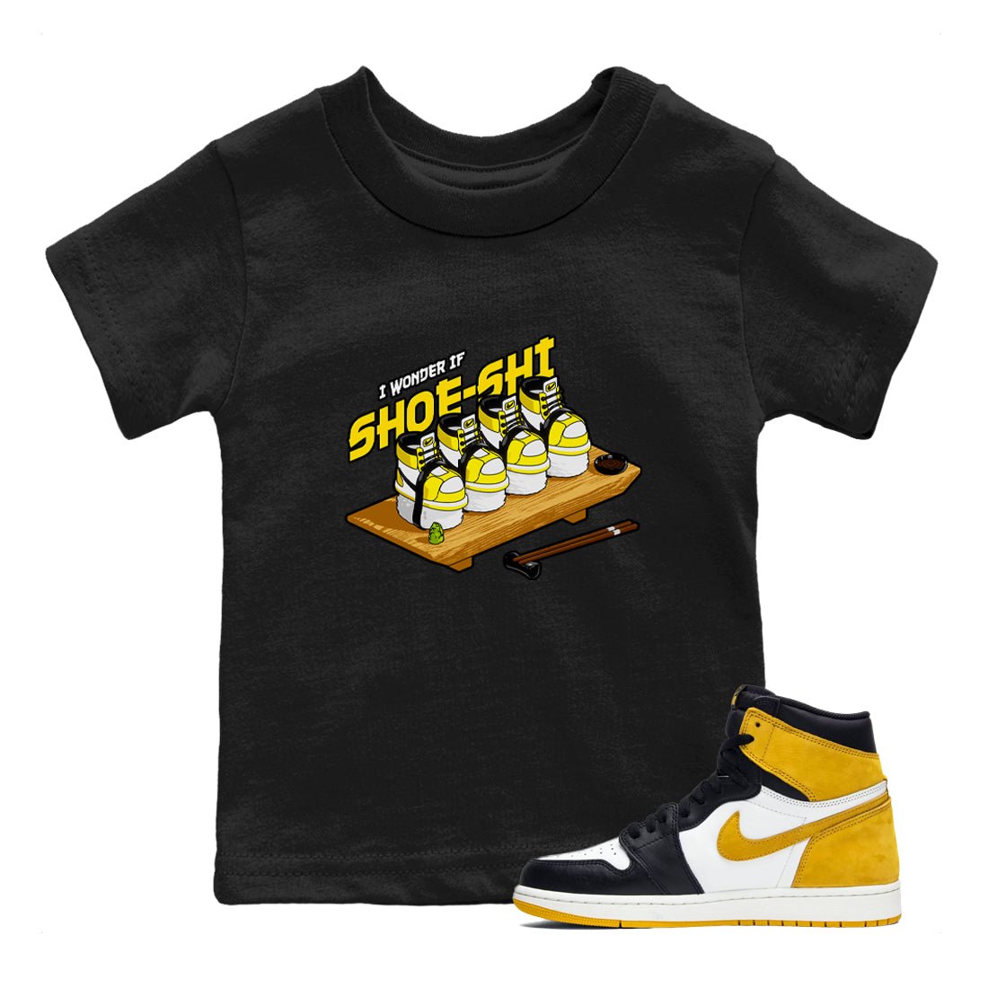 1s Yellow Ochre shirt to match jordans Shoe-Shi sneaker tees Air Jordan 1 Yellow Ochre SNRT sneaker release tees baby toddler Black 1 cotton Shirt