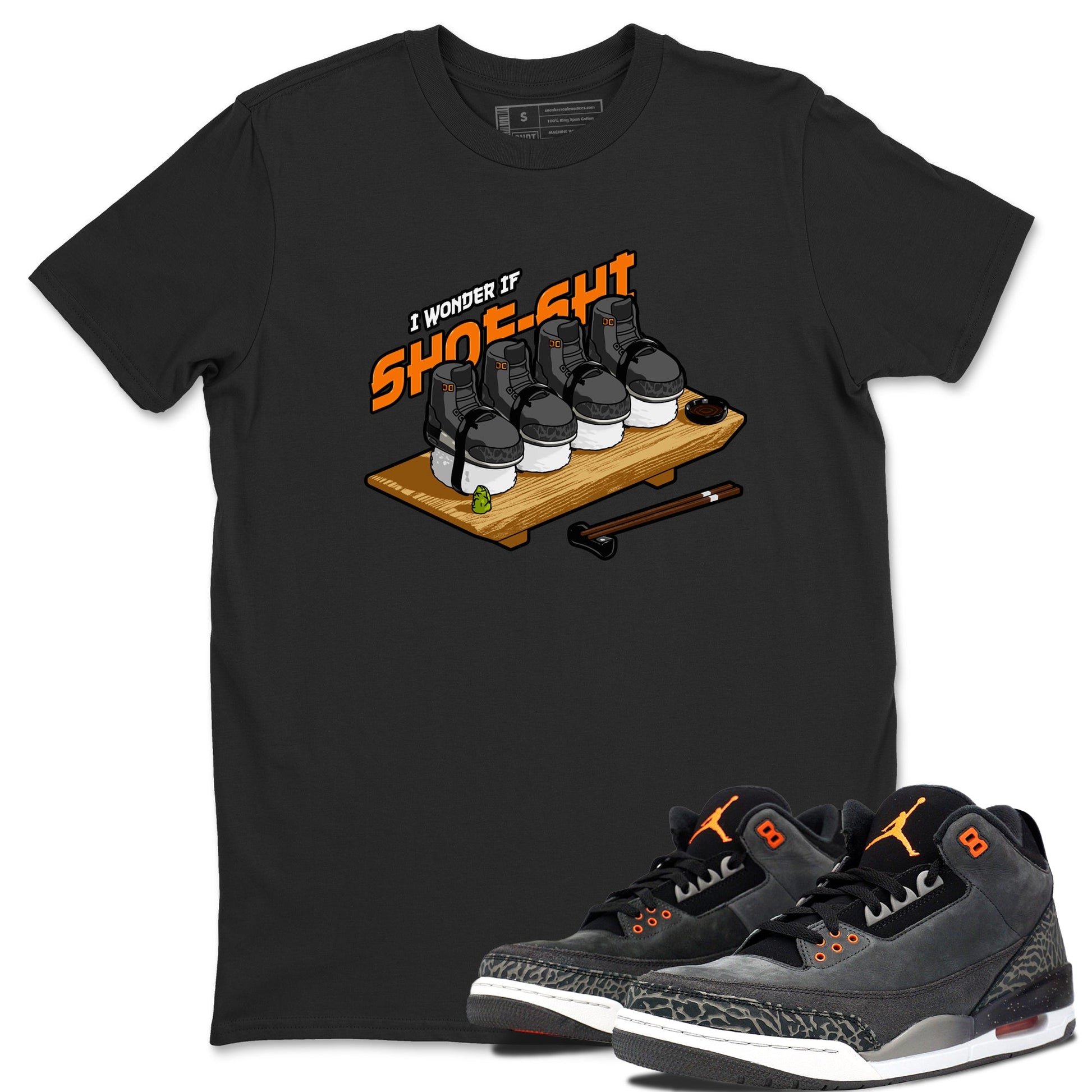 3s Fear shirt to match jordans Shoe-Shi sneaker tees Air Jordan 3 Fear SNRT Sneaker Release Tees Unisex Black 1 T-Shirt