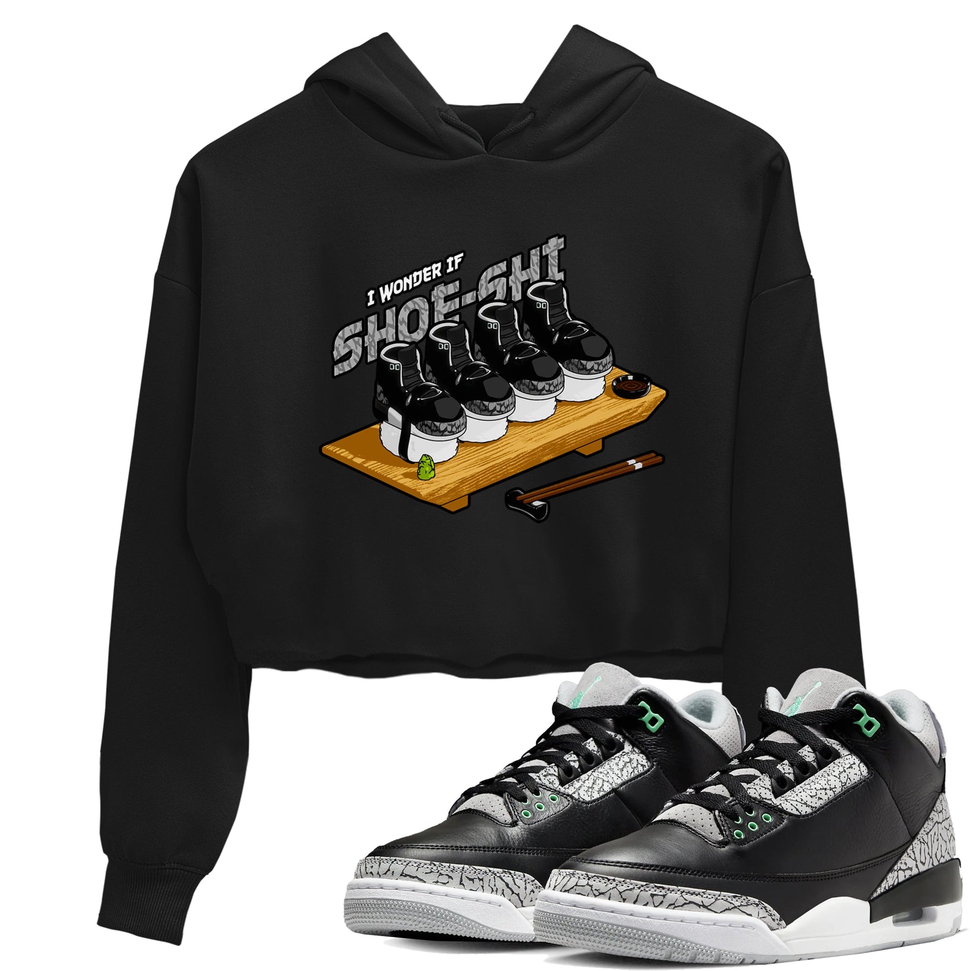 3s Green Glow shirt to match jordans Shoe-Shi sneaker tees Air Jordan 3 Green Glow SNRT Sneaker Release Tees Black 1 crop length shirt