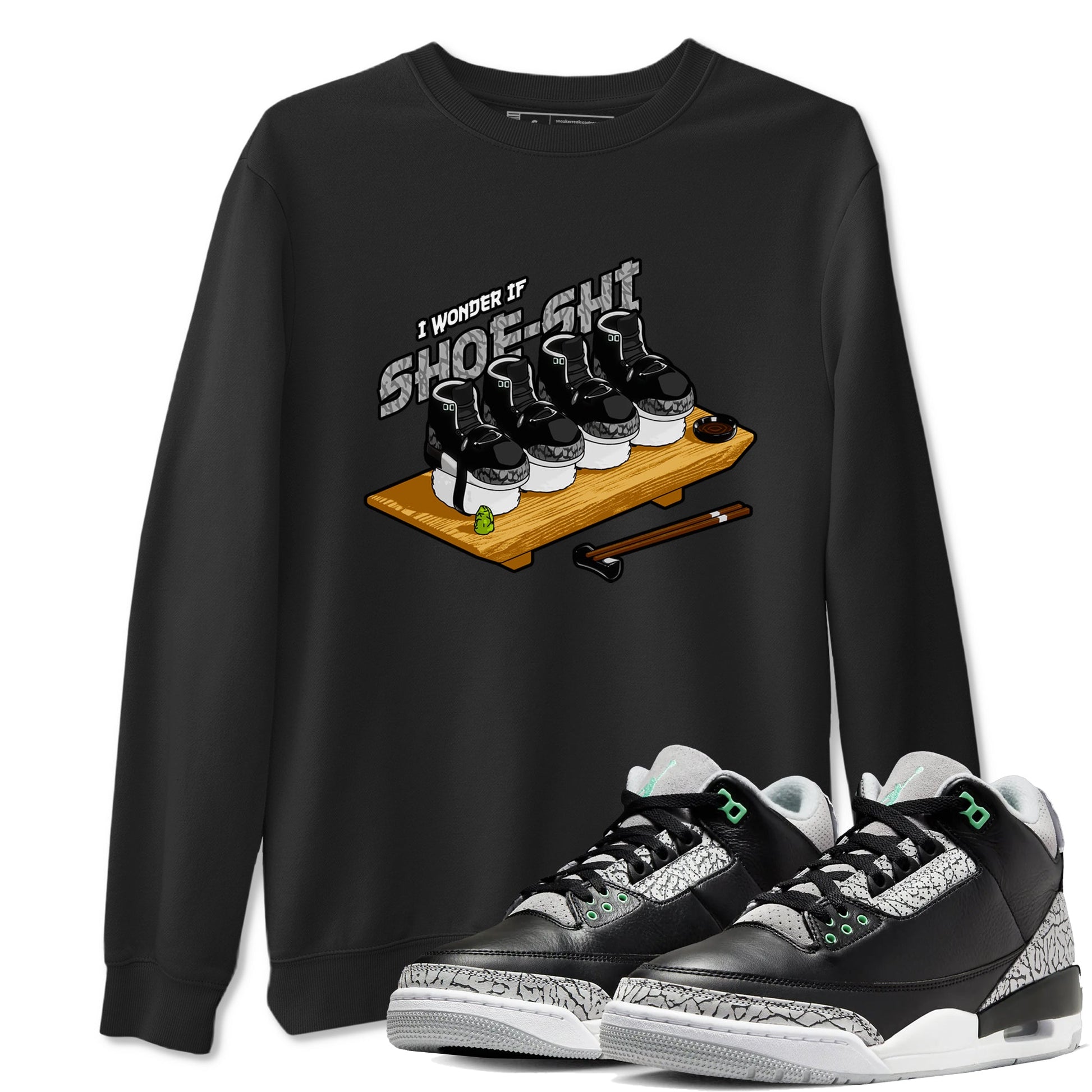 3s Green Glow shirt to match jordans Shoe-Shi sneaker tees Air Jordan 3 Green Glow SNRT Sneaker Release Tees unisex cotton Black 1 crew neck shirt