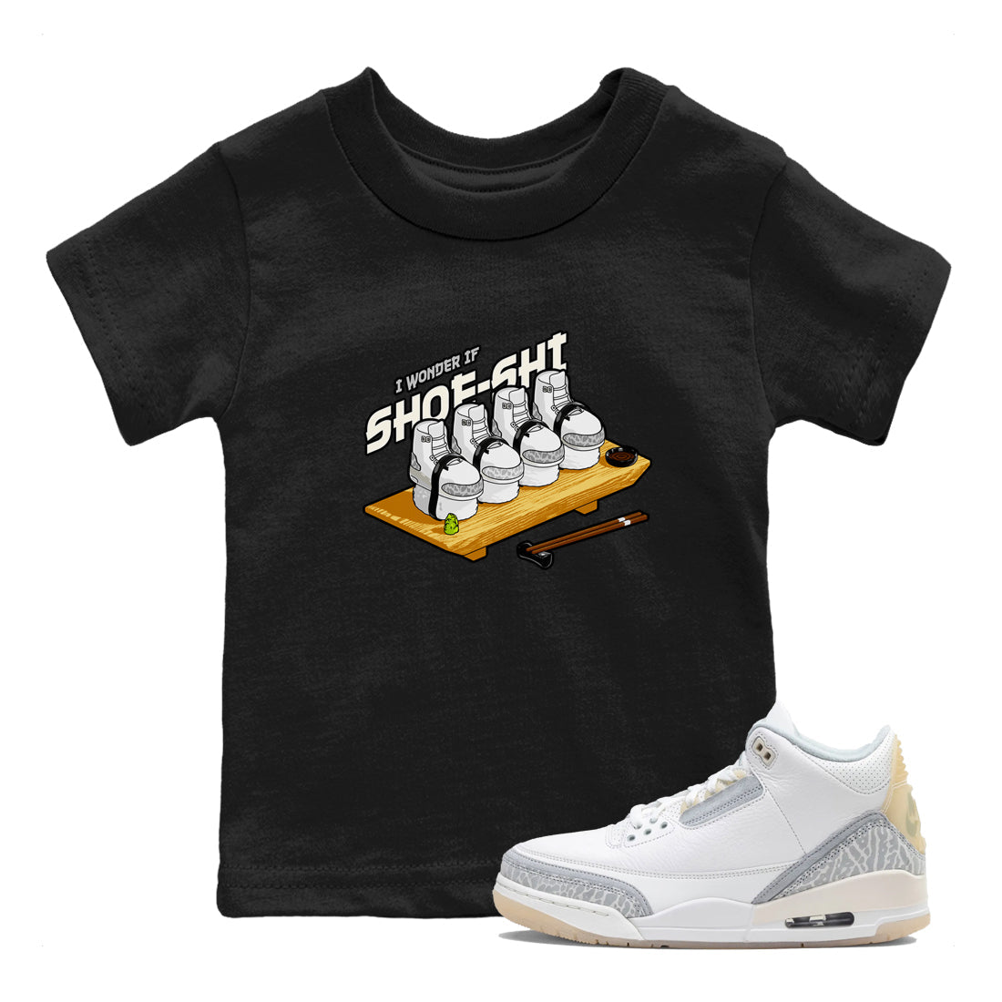 3s Ivory shirt to match jordans Shoe-Shi sneaker tees Air Jordan 3 Ivory SNRT sneaker release tees baby toddler Black 1 cotton Shirt