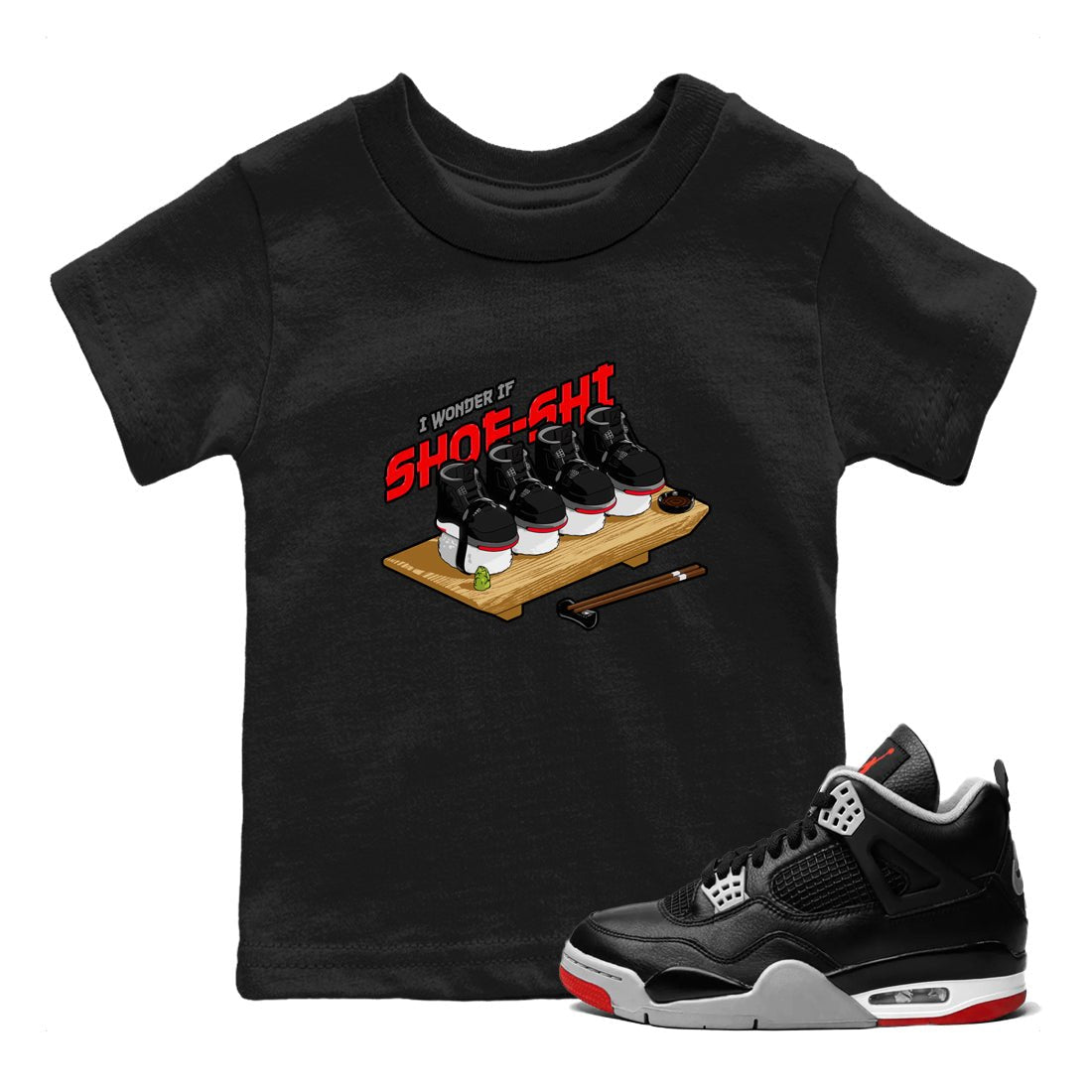 4s Bred Reimagined shirt to match jordans Shoe-Shi sneaker tees Air Jordan 4 Bred Reimagined SNRT Sneaker Release Tees Baby Toddler Black 1 T-Shirt