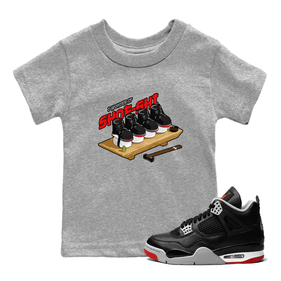 4s Bred Reimagined shirt to match jordans Shoe-Shi sneaker tees Air Jordan 4 Bred Reimagined SNRT Sneaker Release Tees Baby Toddler Heather Grey 1 T-Shirt