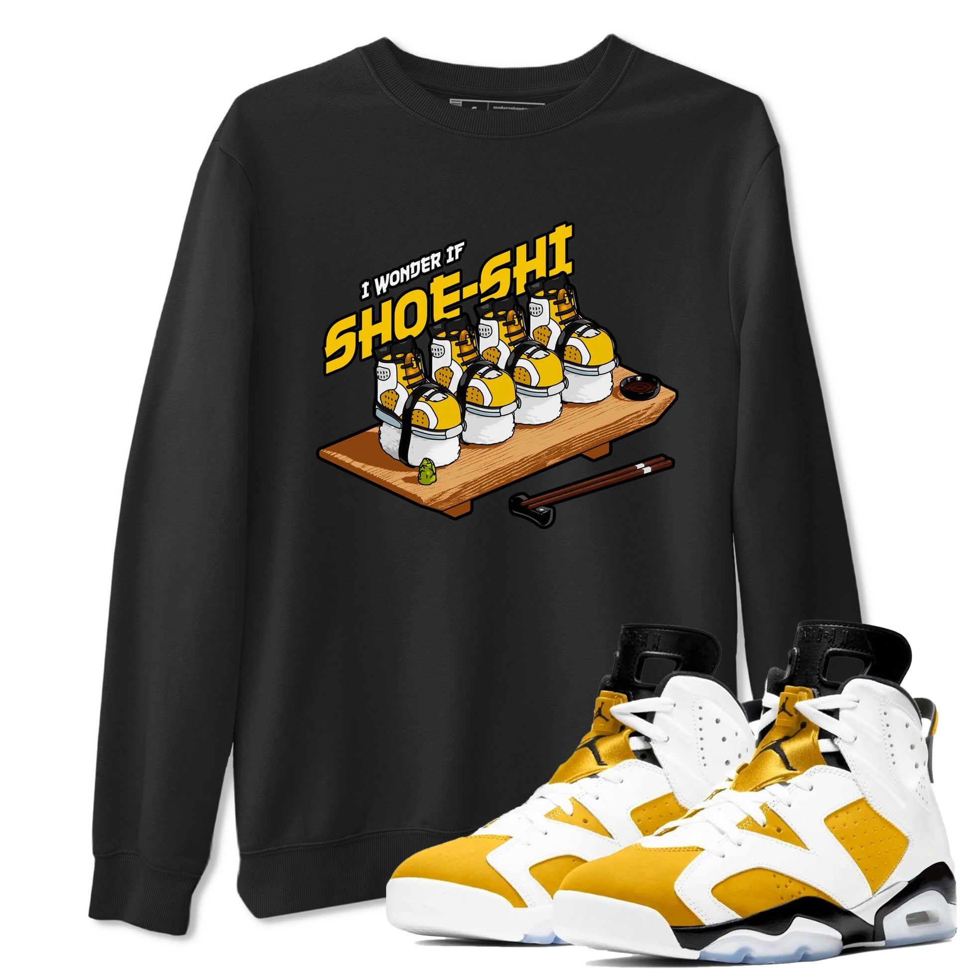 Air Jordan 6 Yellow Ochre shirt to match jordans Shoe-Shi sneaker tees AJ6 Yellow Ochre SNRT Sneaker Release Tees Unisex Black 1 T-Shirt