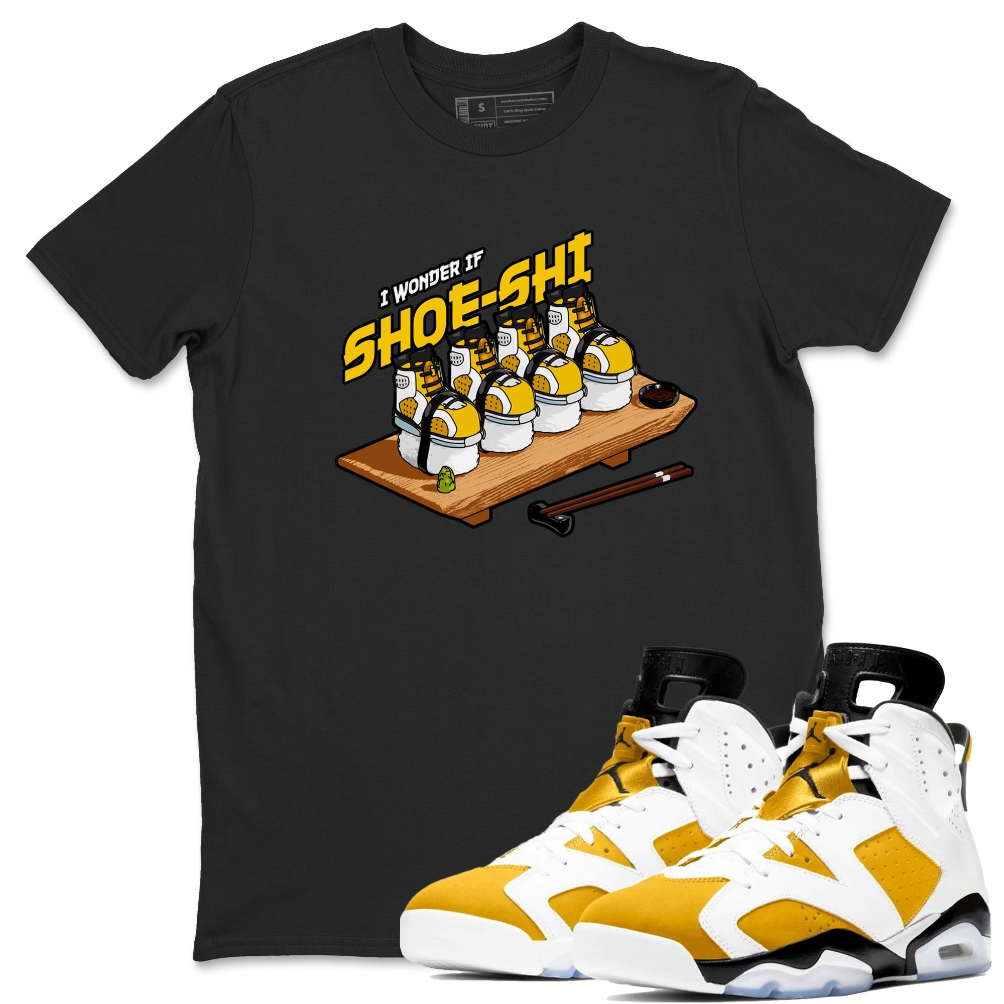 Air Jordan 6 Yellow Ochre shirt to match jordans Shoe-Shi sneaker tees AJ6 Yellow Ochre SNRT Sneaker Release Tees Unisex Black 1 T-Shirt
