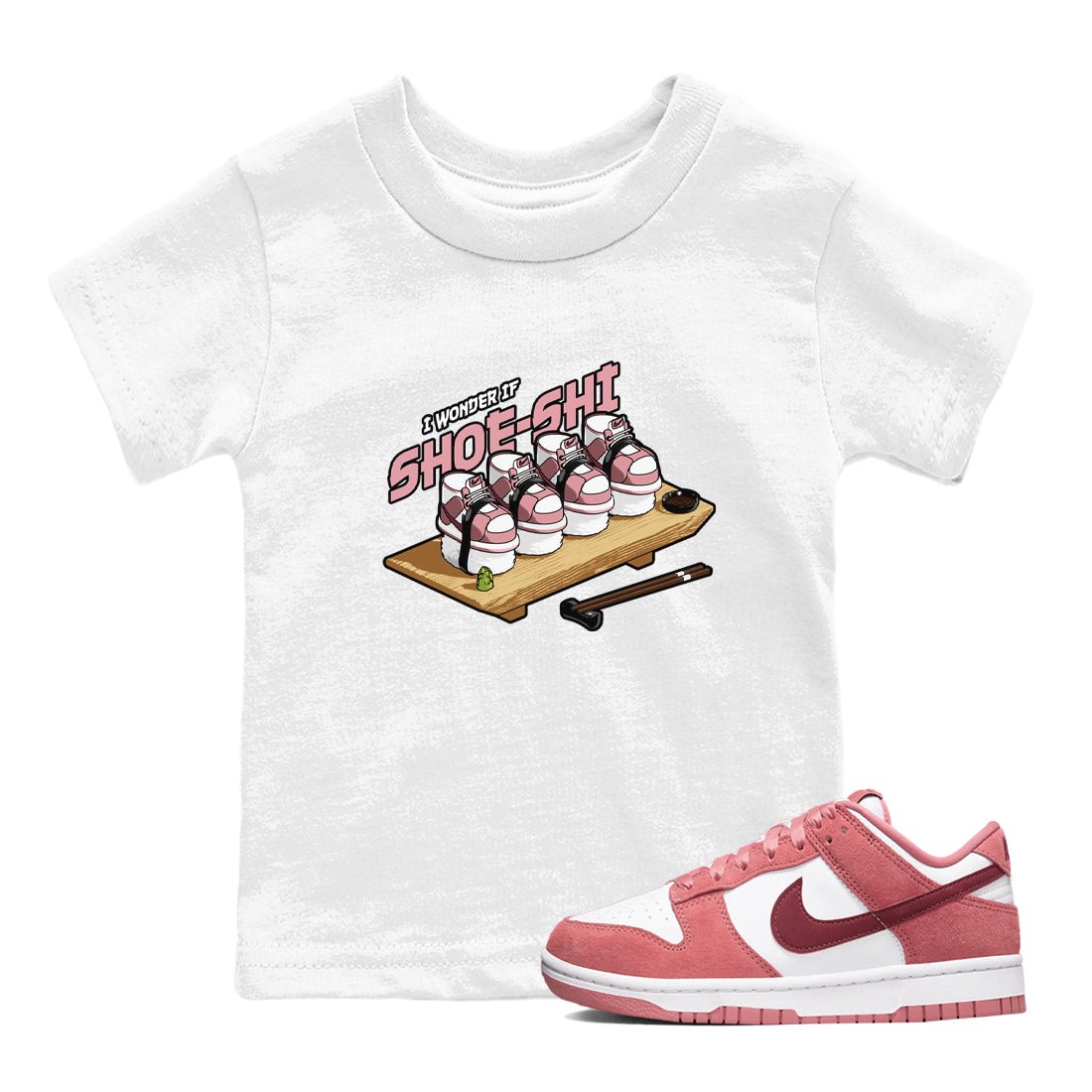 Dunk Valentines Day 2024 shirt to match jordans Shoe-Shi sneaker tees Dunk Happy Valentines Day 2024 SNRT Sneaker Release Tees Baby Toddler White 1 T-Shirt