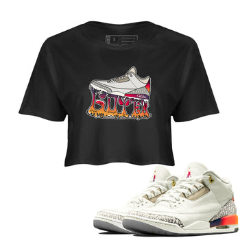 Air Jordan 3 J Balvin shirt to match jordans Shoe Stuck sneaker tees AJ3 J Balvin SNRT Sneaker Release Tees Black 1 Crop T-Shirt