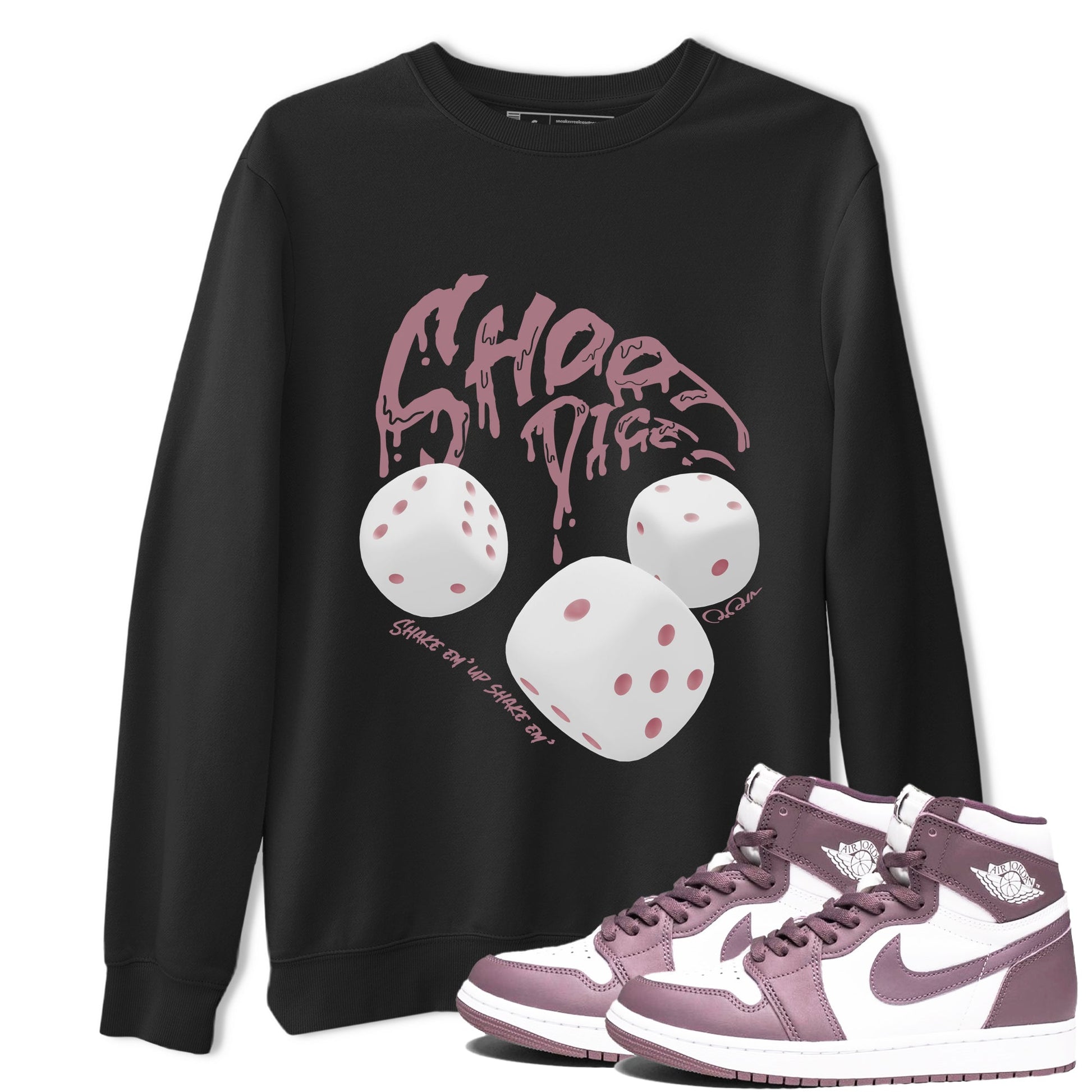 Air Jordan 1 Mauve shirt to match jordans Shoot Dice sneaker tees AJ1Mauve SNRT Sneaker Release Tees Unisex Black 1 T-Shirt