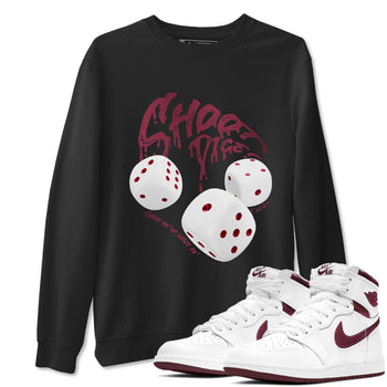Air Jordan 1 Metallic Burgundy shirt to match jordans Shoot Dice sneaker tees AJ1 Metallic Burgundy SNRT Sneaker Release Tees unisex cotton Black 1 crew neck shirt