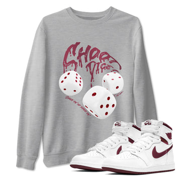 Air Jordan 1 Metallic Burgundy shirt to match jordans Shoot Dice sneaker tees AJ1 Metallic Burgundy SNRT Sneaker Release Tees unisex cotton Heather Grey 1 crew neck shirt