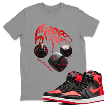 Air Jordan 1 Satin Bred Sneaker Match Tees Shoot Dice Sneaker Tees AJ1 Satin Bred Sneaker Release Tees Unisex Shirts Heather Grey 1