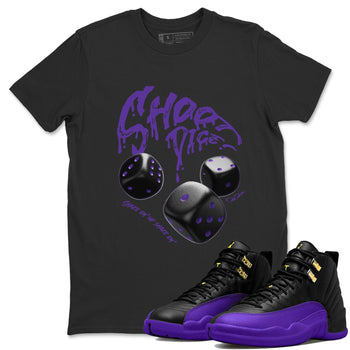 Air Jordan 12 Field Purple Sneaker Match Tees Shoot Dice Sneaker Tees AJ1 OG High2 Field Purple Sneaker Release Tees Unisex Shirts Black 1