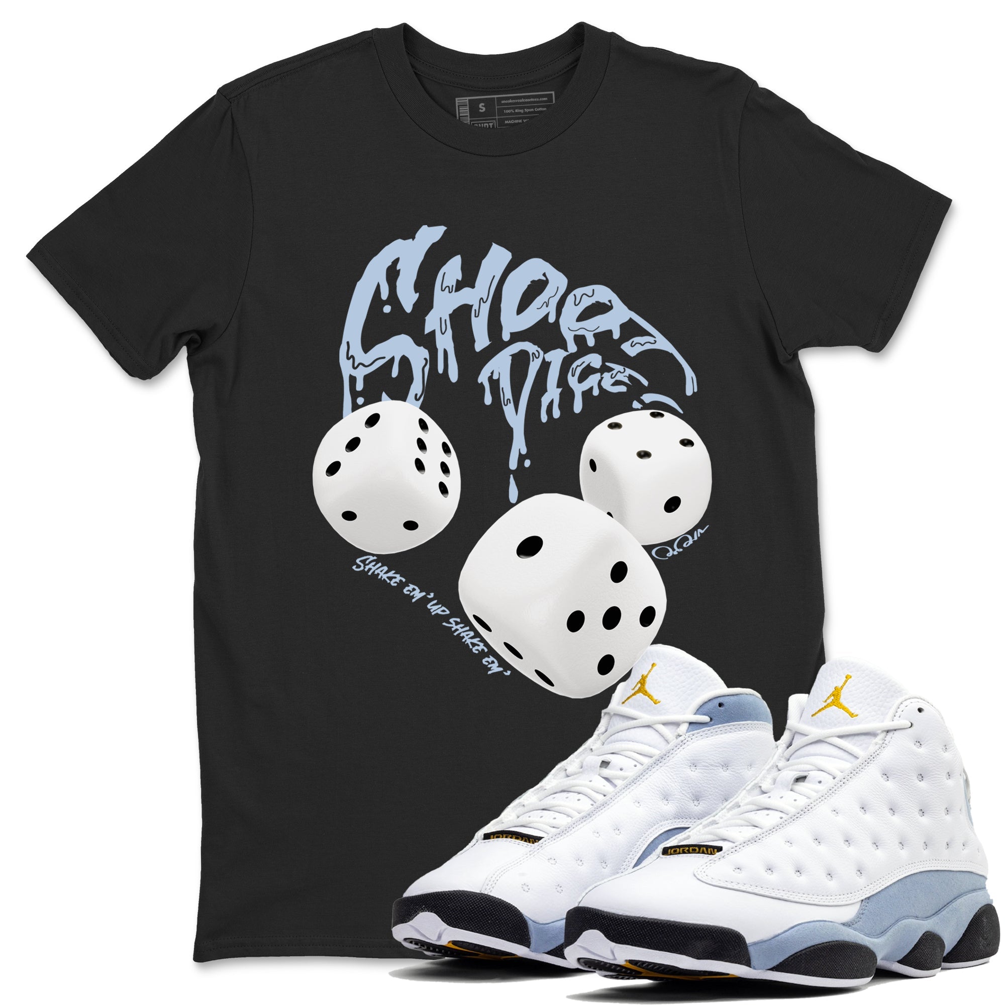 Air Jordan 13 Blue Grey shirt to match jordans Shoot Dice sneaker tees AJ13 Blue Grey SNRT Sneaker Release Tees unisex cotton Black 1 crew neck shirt