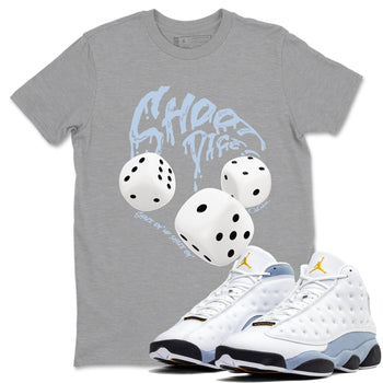 Air Jordan 13 Blue Grey shirt to match jordans Shoot Dice sneaker tees AJ13 Blue Grey SNRT Sneaker Release Tees unisex cotton Heather Grey 1 crew neck shirt