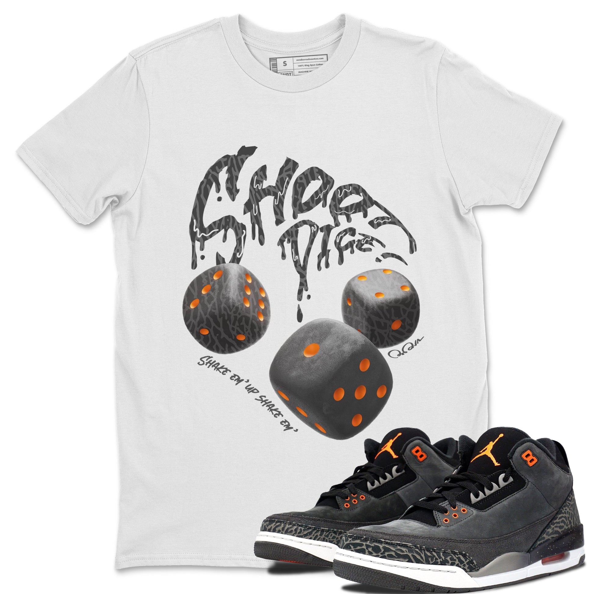 Air Jordan 3 Fear shirt to match jordans Shoot Dice sneaker tees AJ3 Fear SNRT Sneaker Release Tees Unisex White 1 T-Shirt