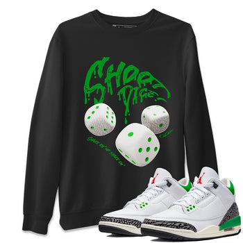 Air Jordan 3 Lucky Green Sneaker Match Tees Shoot Dice Sneaker Tees AJ3 Lucky Green Sneaker Release Tees Unisex Shirts Black 1