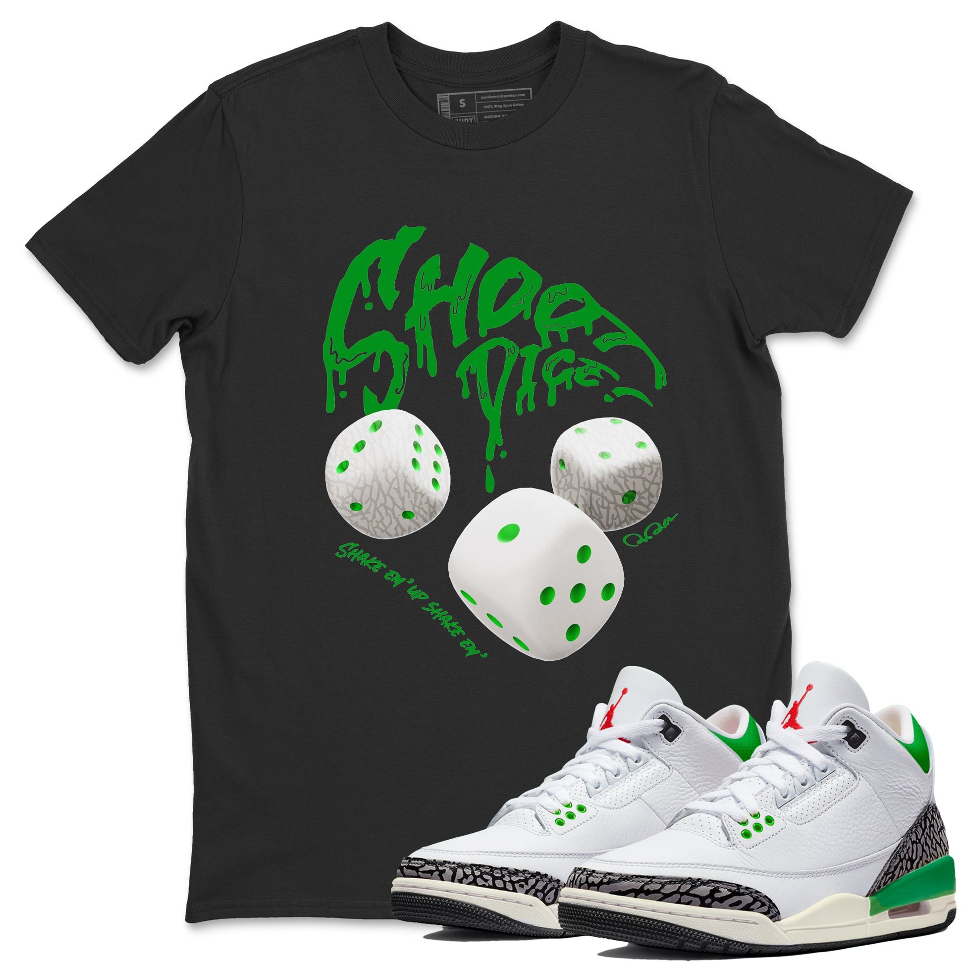 Air Jordan 3 Lucky Green Sneaker Match Tees Shoot Dice Sneaker Tees AJ3 Lucky Green Sneaker Release Tees Unisex Shirts Black 1