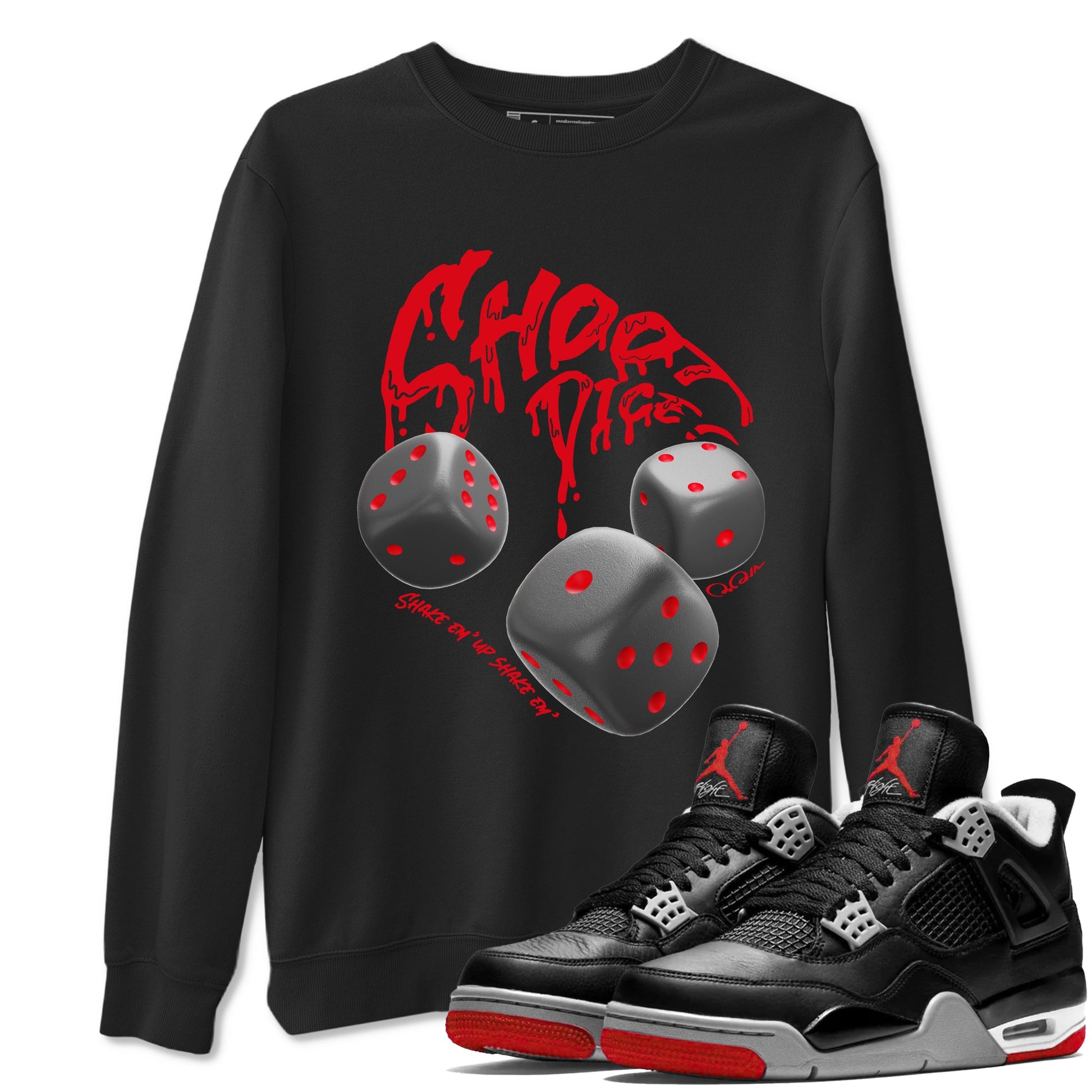 4s Bred Reimagined shirt to match jordans Shoot Dice sneaker tees Air Jordan 4 Bred Reimagined SNRT Sneaker Release Tees unisex cotton Black 1 crew neck shirt