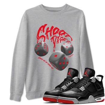 4s Bred Reimagined shirt to match jordans Shoot Dice sneaker tees Air Jordan 4 Bred Reimagined SNRT Sneaker Release Tees unisex cotton Heather Grey 1 crew neck shirt