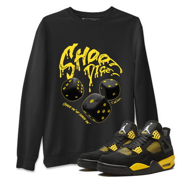 Air Jordan 4 Thunder Sneaker Match Tees Shoot Dice Sneaker Tees AJ4 Thunder Sneaker Release Tees Unisex Shirts Black 1